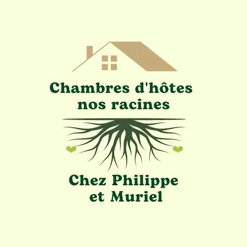 Bed and Breakfast D'hotes Nos Racines